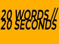 Gra 20 Words in 20 Seconds