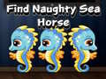 Gra Find Naughty Sea Horse