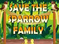Gra Save The Sparrow Family