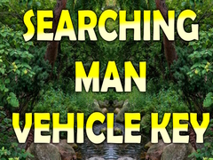 Gra Searching Man Vehicle Key
