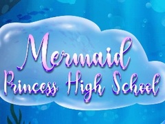 Gra Mermaid Princess High School