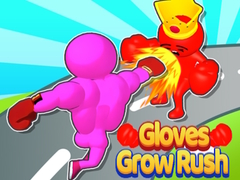 Gra Gloves Grow Rush