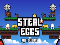 Gra Steal Eggs Age of Guns