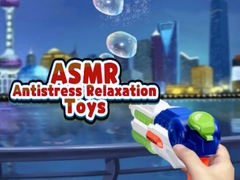 Gra ASMR Antistress Relaxation Toys