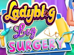 Gra Ladybug Leg Surgery