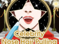 Gra Celebrity Nose Hair Pulling