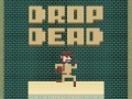 Gra Drop Dead