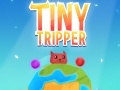 Gra Tiny Tripper