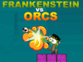 Gra Frankenstein vs Orcs