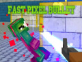 Gra Fast Pixel Bullet