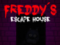 Gra Five nights at Freddy's: Freddy's Escape House