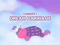 Gra Cowbella Dream Carriage