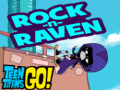 Gra Teen titans go! Rock-n-raven