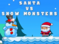 Gra Santa VS Snow Monsters