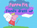 Gra Peppa Pig: Family Dress Up