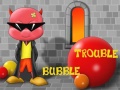 Gra Bubble Trouble