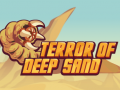 Gra Terror Of Deep Sand
