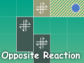 Gra Opposite Reaction