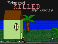 Gra Edmund Killed My Uncle