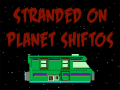 Gra Bitmen: Stranded on Planet Shiftos