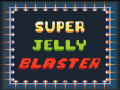 Gra Super Jelly Blaster