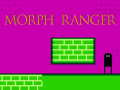 Gra Morph Ranger