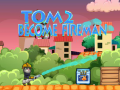 Gra Tom 2 Becomes Fireman