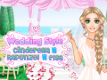 Gra Wedding Style Cinderella vs Rapunzel vs Elsa