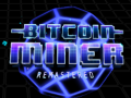Gra Bitcoin Miner Remastered