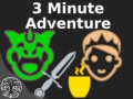 Gra 3 Minute Adventure