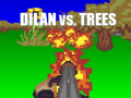 Gra Dilan vs Trees