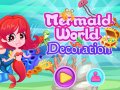Gra Mermaid World Decoration