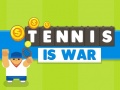 Gra Tennis Is War