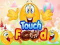 Gra Touch Food