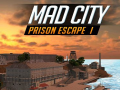 Gra Mad City Prison Escape I