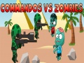 Gra Commandos vs Zombies