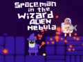 Gra Spaceman in the Wizard Alien Nebula