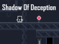 Gra Shadow Of Deception