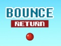 Gra Bounce Return