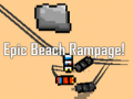 Gra Epic Beach Rampage!