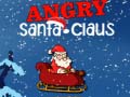Gra Angry Santa-Claus