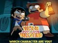 Gra Victor and Valentino Which character are you?