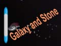 Gra Galaxy and Stone