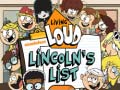 Gra Living Loud Lincoln’s List