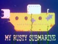 Gra My Rusty Submarine