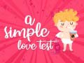 Gra A Simple Love Test
