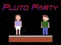 Gra Pluto Party