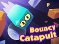 Gra Bouncy Catapult