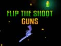 Gra Flip the Shoot Guns
