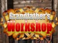 Gra Grandfather's Workshop